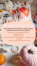 Load image into Gallery viewer, PUMPKIN PAINTING EVENT
